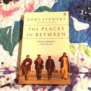 The Places In Between by Rory Stewart